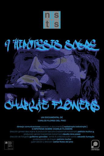 Poster for Nine Hypotheses about Charlie Flowers