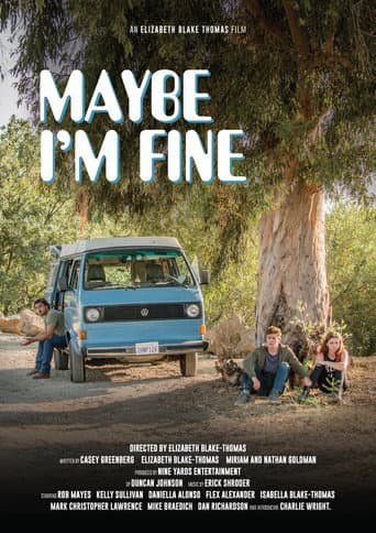 Poster for Maybe I'm Fine