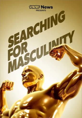 Poster for VICE News Presents: Searching for Masculinity
