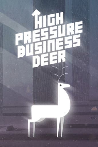 Poster for High Pressure Business Deer!
