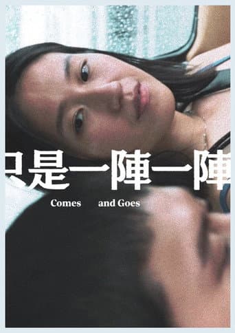 Poster for Comes and Goes