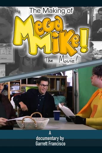 Poster for The Making of Mega Mike!: The Movie!