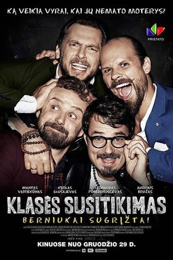 Poster for Class Reunion. The Boys Are Back!