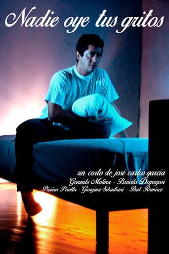 Poster for Nadie oye tus gritos