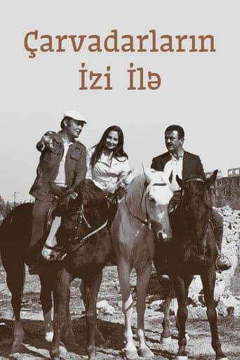 Poster for Çarvadarların izi ilə
