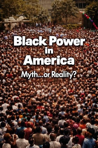 Poster for Black Power in America: Myth or Reality?