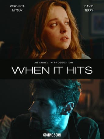 Poster for When It Hits