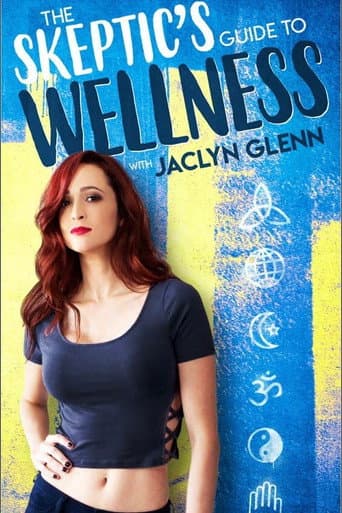Poster for The Skeptic's Guide To Wellness