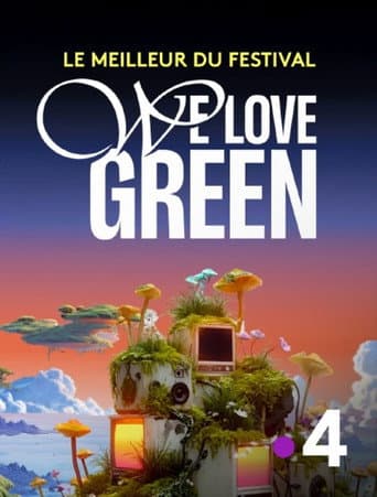 Poster for Le meilleur du festival We Love Green