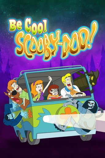 Poster for Be Cool, Scooby-Doo!