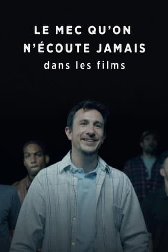 Poster for Le mec qu’on n’écoute jamais dans les films
