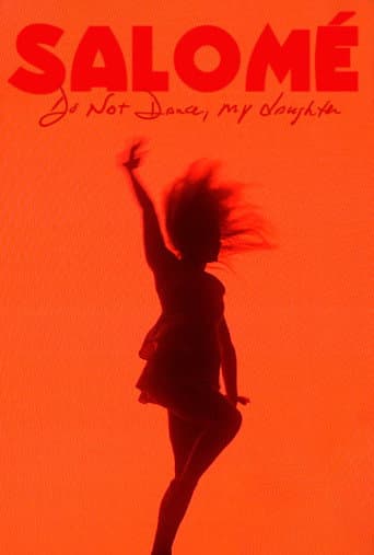 Poster for Salomé: Do Not Dance, My Daughter