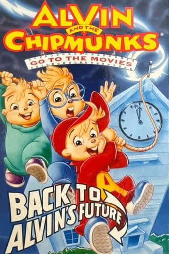 Poster for Alvin and the Chipmunks Go to the Movies: Back to Alvin's Future