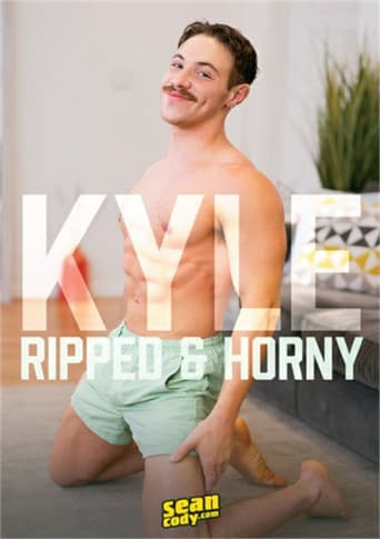 Poster for Kyle: Ripped & Horny