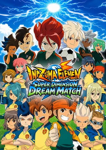 Poster for Inazuma Eleven ChouJigen Dream Match