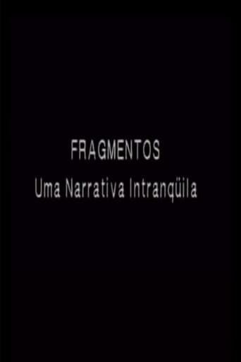Poster for Fragmentos - Uma Narrativa Intranquila