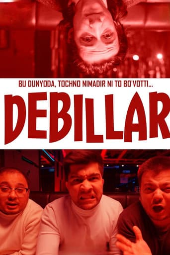 Poster for Debillar: Bu dunyoda, tochno nimadir ni to bo`votti