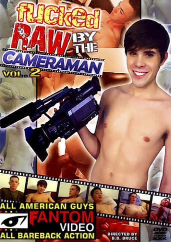 Poster for Fucked Raw by the Cameraman 2