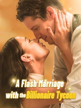 Poster for A Flash Marriage With The Billionaire Tycoon