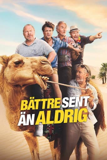 Poster for Bättre sent än aldrig