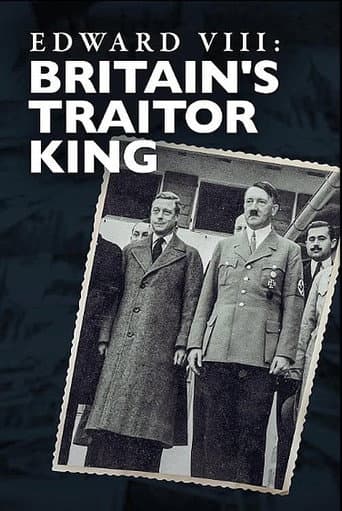 Poster for Edward VIII: Britain's Traitor King
