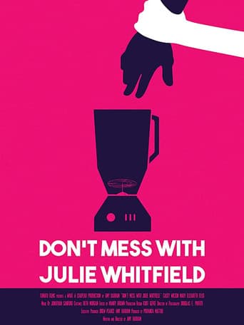 Poster for Don't Mess with Julie Whitfield