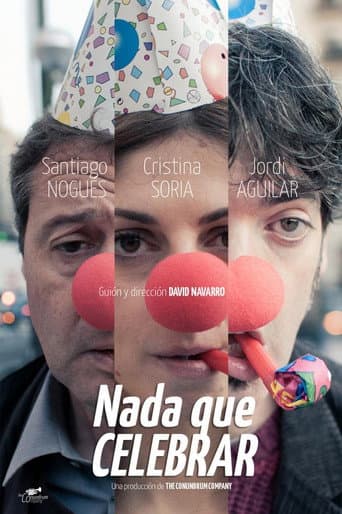 Poster for Nada que celebrar