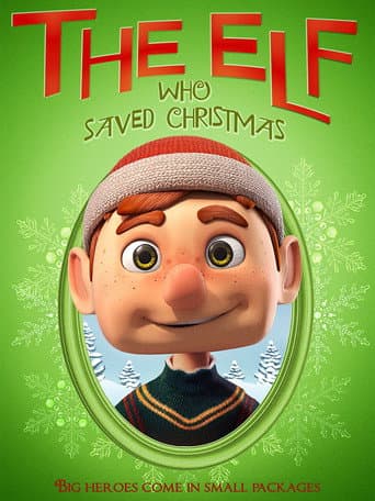 Poster for The Elf Who Saved Christmas