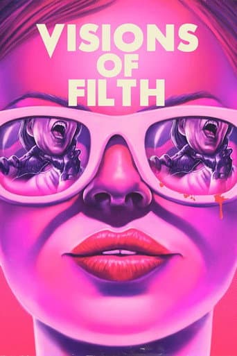 Poster for Visions of Filth
