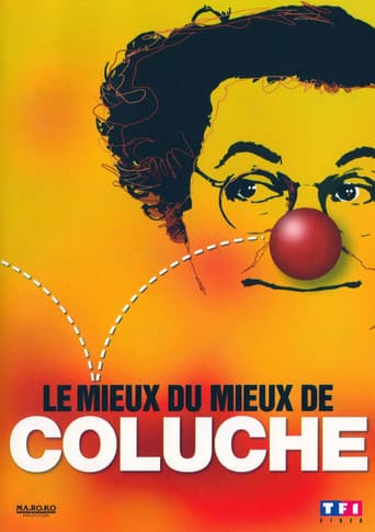 Poster for Le mieux du mieux de Coluche