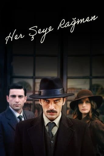 Poster for Her Şeye Rağmen