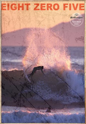 Poster for 805: Eight Zero Five