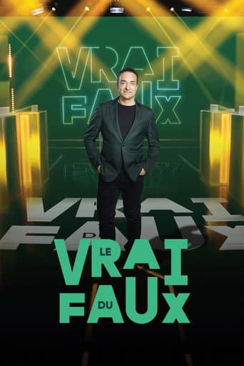 Poster for Le vrai du faux