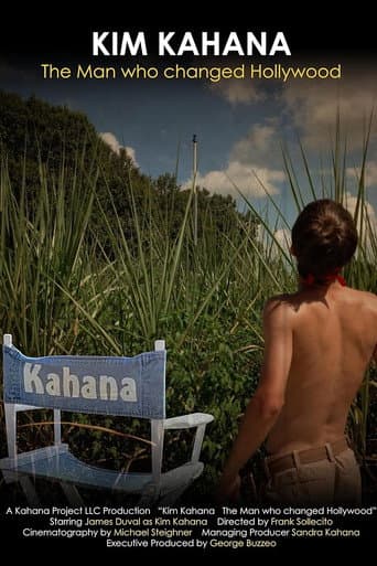 Poster for Kim Kahana: The Man who changed Hollywood