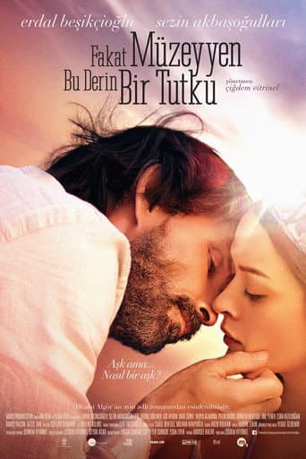 Poster for But Muzeyyen That's the Deepest Desire