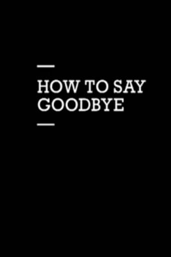 Poster for How to Say Goodbye