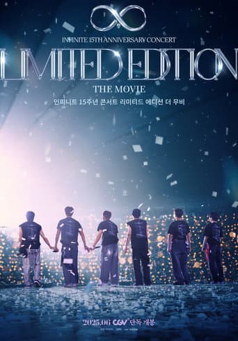 Poster for INFINITE 15TH ANNIVERSARY CONCERT 'LIMITED EDITION' THE MOVIE