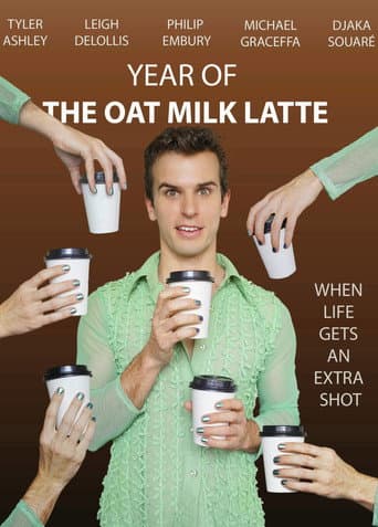 Poster for Year of the Oat Milk Latte