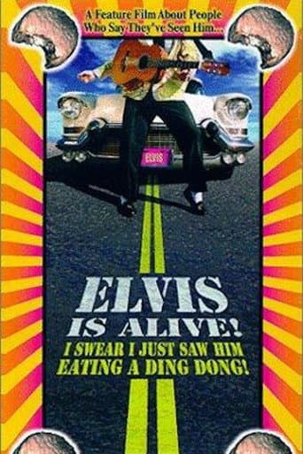 Poster for Elvis Is Alive! I Swear I Saw Him Eating Ding Dongs Outside the Piggly Wiggly's