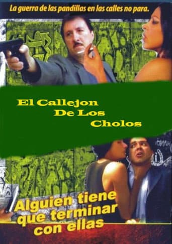 Poster for The Alley of the Cholos