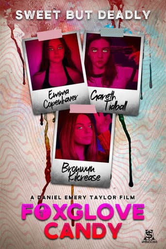 Poster for Foxglove Candy
