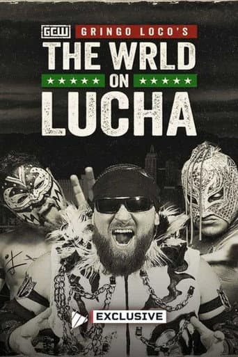 Poster for GCW: Gringo Loco's The WRLD on Lucha 2026