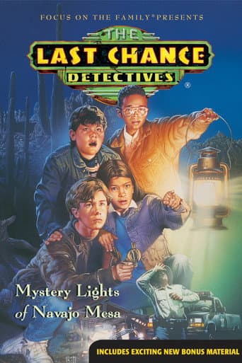 Poster for The Last Chance Detectives: Mystery Lights of Navajo Mesa