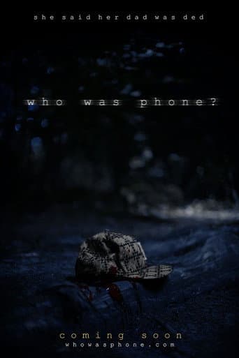 Poster for Who Was Phone?