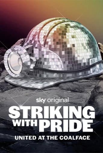 Poster for Striking with Pride: United at the Coalface