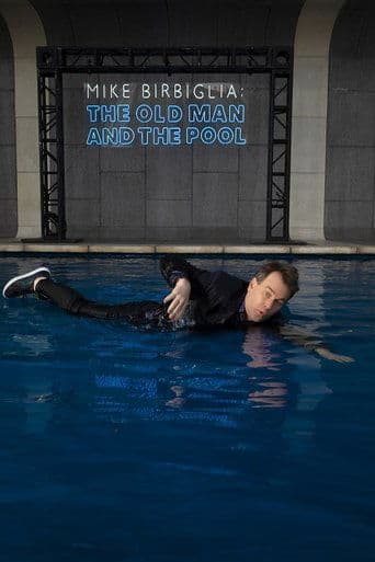 Poster for Mike Birbiglia: The Old Man and the Pool
