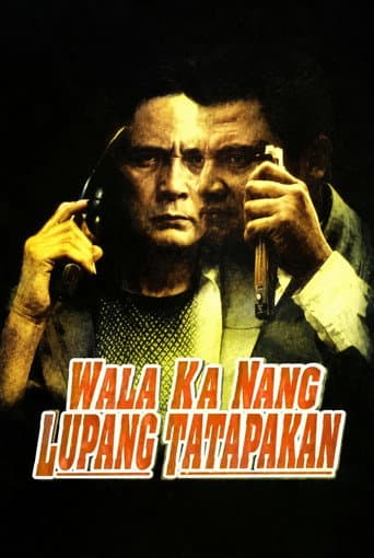 Poster for Wala Ka Nang Lupang Tatapakan