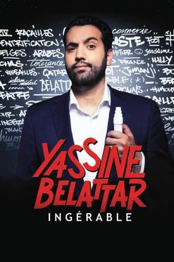 Poster for Yassine Belattar - Ingérable !
