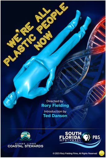 Poster for We're All Plastic People Now