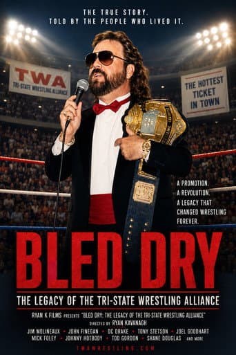 Poster for Bled Dry: The Legacy of the Tri-State Wrestling Alliance